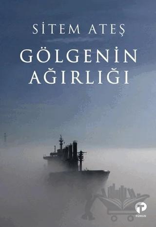 Gölgenin Ağırlığı