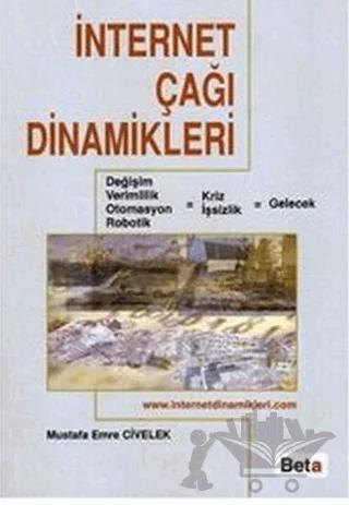 İnternet Çağı Dinamikleri – Mustafa Emre Civelek – Beta Yayınevi kitap kapağı