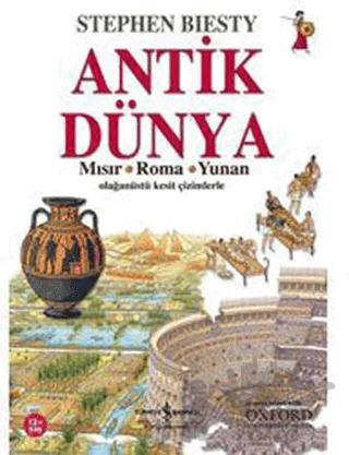 Antik Dünya - Mısır, Roma, Yunan