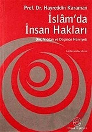 İslam’da İnsan Hakları Din Vicdan ve Düşünce Hürriyeti