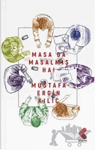 Masa Da Masalmış Ha!