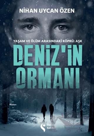 Deniz’in Ormanı