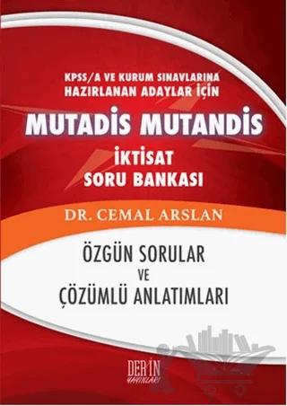 KPSS A ve Kurum Sınavlarına Hazırlanan Adaylar için Mutadis Mutandis İktisat Soru Bankası