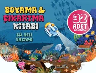 Su Altı Yaşamı Boyama Ve Çıkartma Kitabı