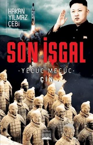 Son İşgal - Yecüc Mecüc Çin