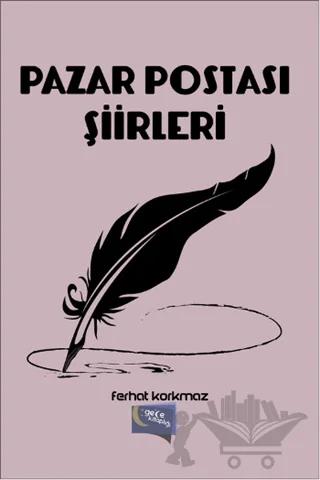 Pazar Postası Şiirleri