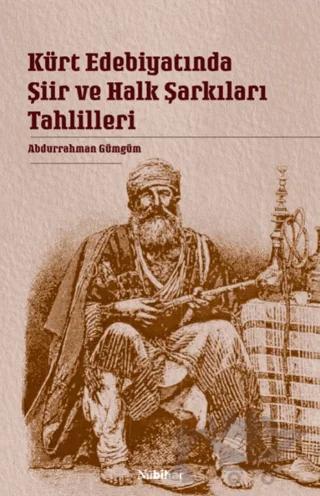 Kürt Edebiyatında Şiir ve Halk Şarkıları Tahlilleri