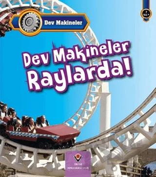 Dev Makineler Raylarda!