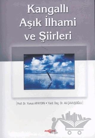 Kangallı Aşık İhami ve Şiirleri