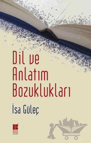 Dil ve Anlatım Bozuklukları