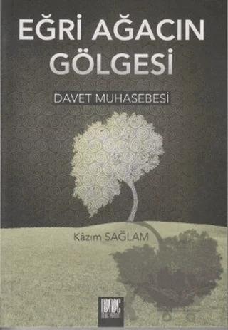 Eğri Ağacın Gölgesi