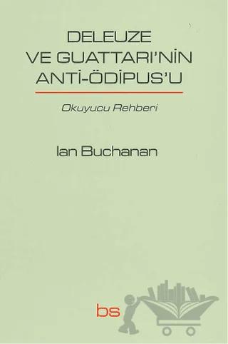 Deleuze ve Guattari'nin Anti-Ödipus'u