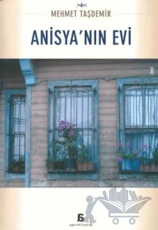 Anisya'nın Evi – Mehmet Taşdemir – Agora Kitaplığı kitap kapağı