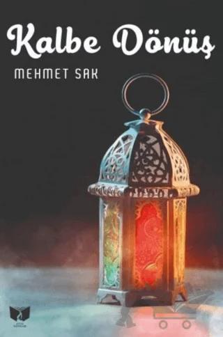 Kalbe Dönüş