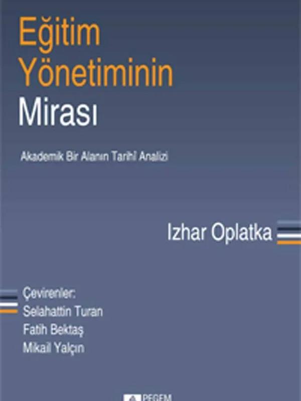 Eğitim Yönetiminin Mirası
