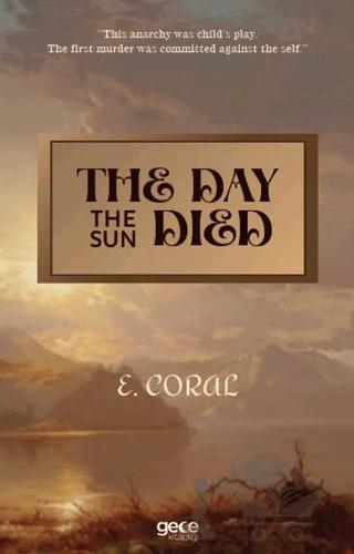 The Day the Sun Died