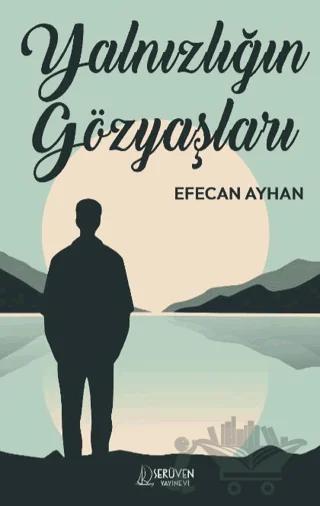 Yalnızlığın Gözyaşları