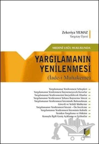 Medeni Usul Hukukunda Yargılamanın Yenilenmesi