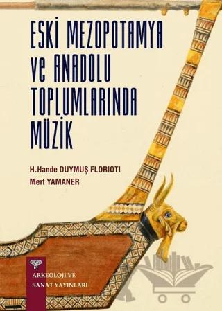 Eski Anadolu ve Mezopotamya Toplumlarında Müzik