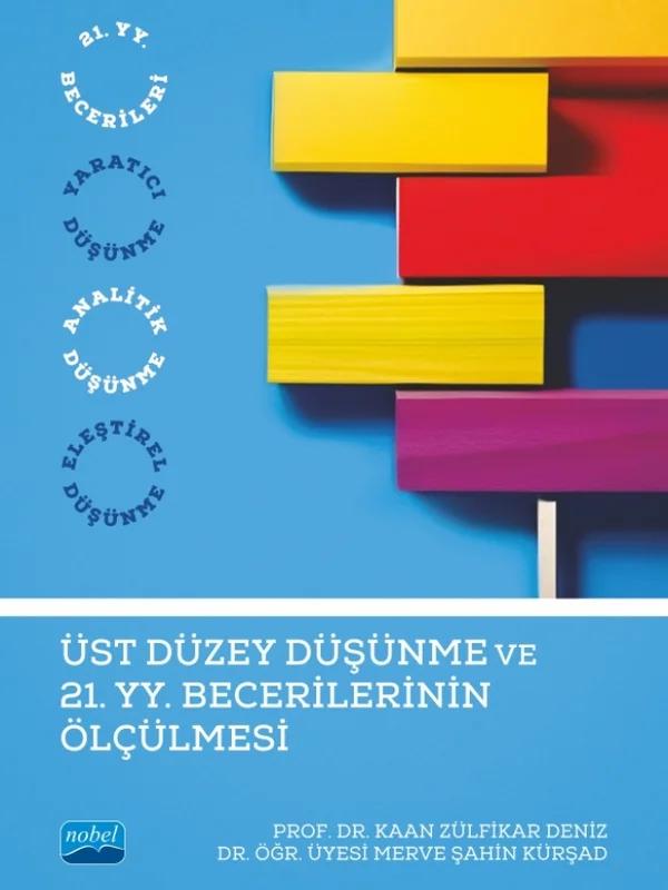 Üst Düzey Düşünme ve 21. Yüzyıl Becerilerinin Ölçülmesi