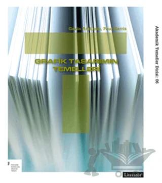 Grafik Tasarımın Temelleri – Gavin Ambrose, Paul Harris – Literatür Yayıncılık kitap kapağı