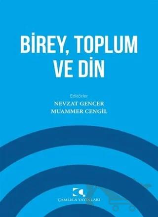 Birey Toplum ve Din