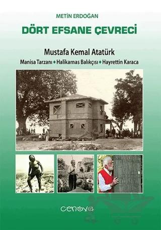 Dört Efsane Çevreci
