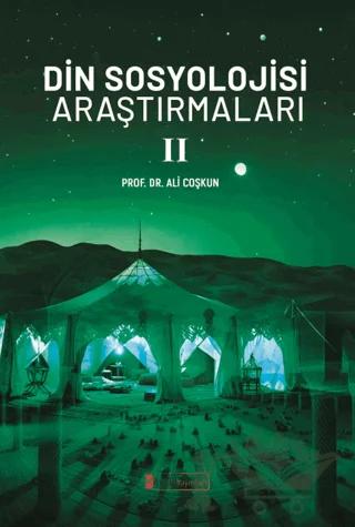 Din Sosyolojisi Araştırmaları - II