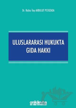Uluslararası Hukukta Gıda Hakkı