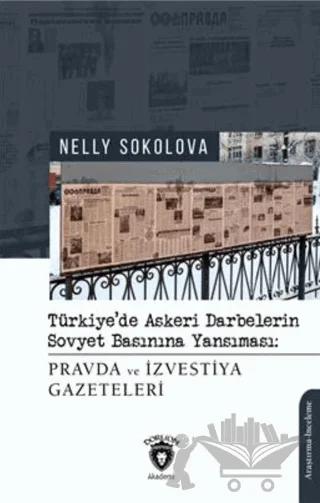 Türkiye'de Askeri Darbelerin Sovyet Basınına Yansıması
