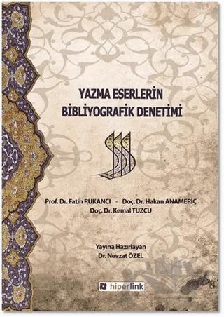 Yazma Eserlerin Bibliyografik Denetimi