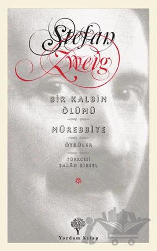 Bir Kalbin Ölümü - Mürebbiye – Stefan Zweıg – Yordam Kitap kitap kapağı