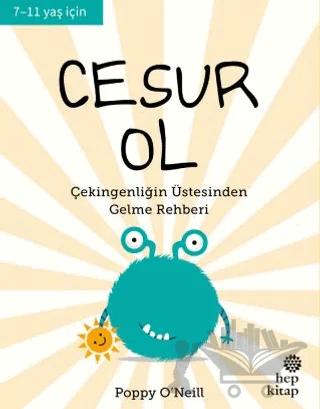 Cesur Ol - İyi Yaşa, Sağlıklı Ol Serisi