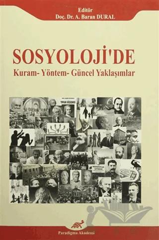 Sosyoloji'de Kuram - Yöntem - Güncel Yaklaşımlar