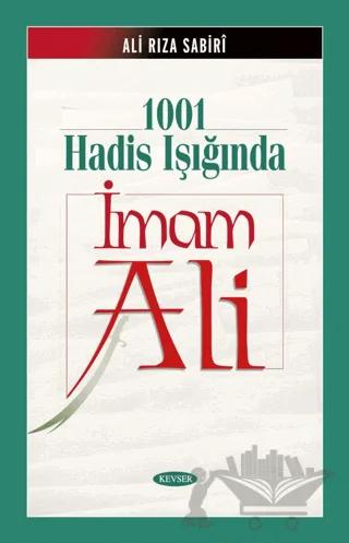 1001 Hadis Işığında İmam Ali