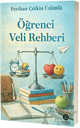 Öğrenci Veli Rehberi – Perihan Çetkin Üzümlü – Elpida Yayıncılık kitap kapağı