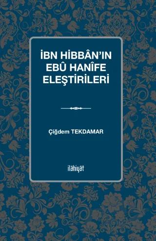 İbn Hibban'ın Ebu Hanife Eleştirileri