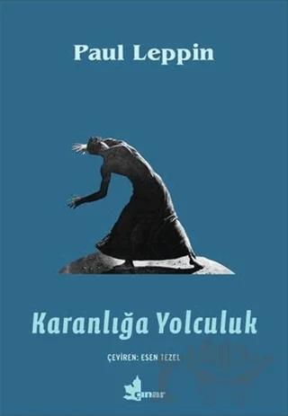 Karanlığa Yolculuk – Paul Leppin – Çınar Yayınları kitap kapağı