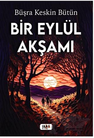 Bir Eylül Akşamı