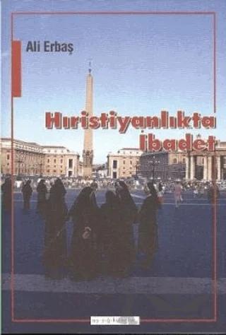Hıristiyanlıkta İbadet