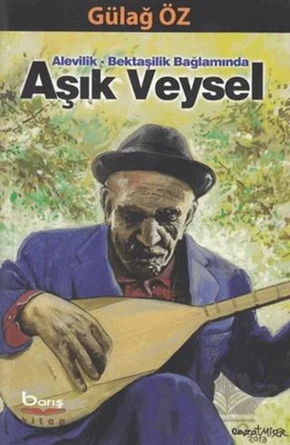 Alevilik-Bektaşilik Bağlamında Aşık Veysel