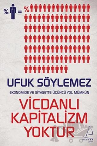Vicdanlı Kapitalizm Yoktur