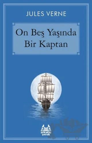 On Beş Yaşında Bir Kaptan – Jules Verne – Arkadaş Yayınları kitap kapağı