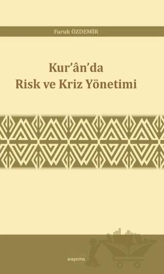 Kur’an’da Risk ve Kriz Yönetimi