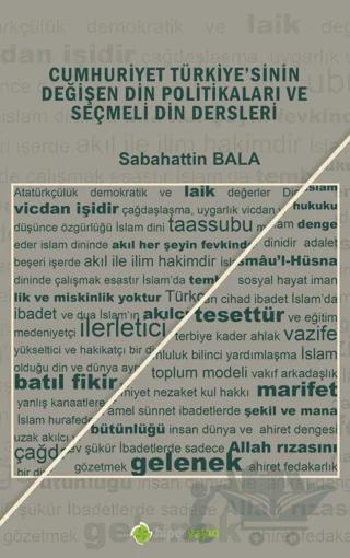 Cumhuriyet Türkiye'sinin Değişen Din Politikaları ve Seçmeli Din Dersleri