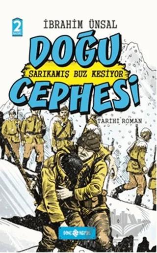 Sarıkamış Buz Kesiyor Doğu Cephesi