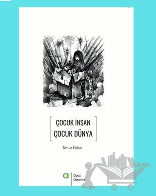 Çocuk İnsan Çocuk Dünya