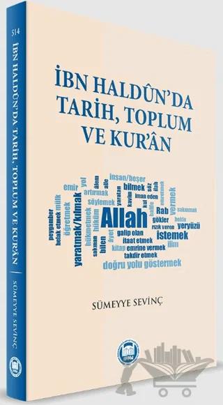 İbn Haldunda Tarih Toplum Ve Kuran