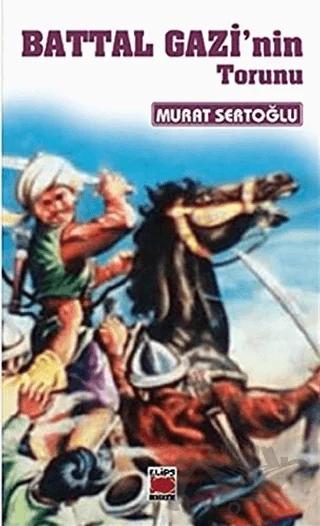 Battal Gazi’nin Torunu