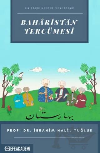 Hızırzade Mehmet Fevzi Efendi Baharistan Tercümesi